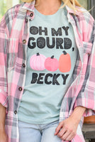 Oh My Gourd Becky! Graphic Tee In Aqua
